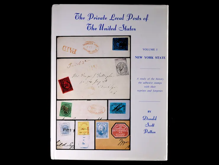 Private Local Posts of the U.S., Volume 1, New York State, Donald Patton, 1967