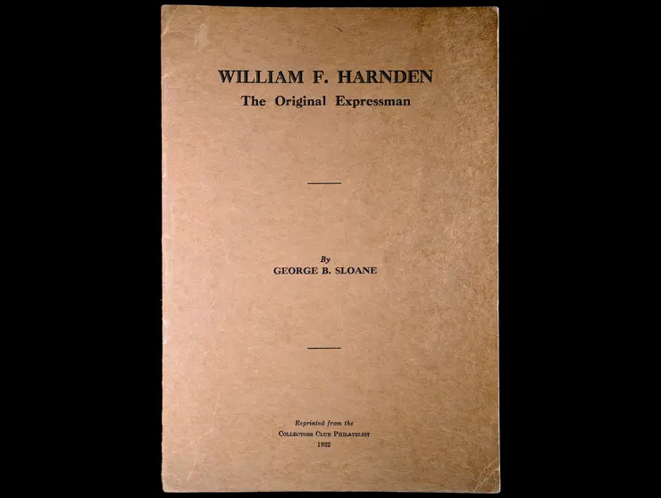 William F. Harnden The Original Expressman by George Sloane, 1932